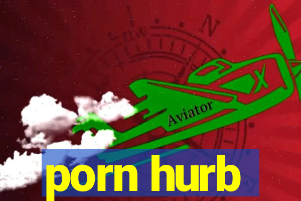 porn hurb